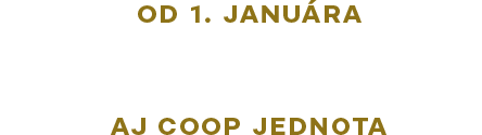 od 1. januára zálohuje aj COOP Jednota